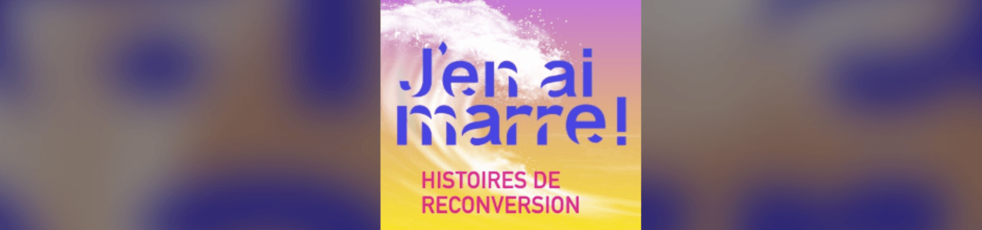 Écoutez-nous sur J'en ai marre podcast 